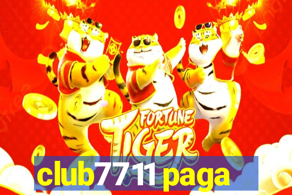 club7711 paga